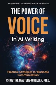 The Power of Voice in AI Writing Practical Strategies for Business Communication cover image