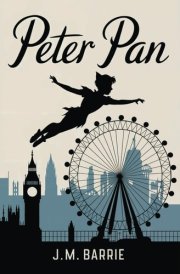 Peter Pan: The Original Childrens Fantasy Classic cover image