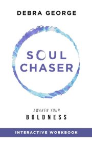 Soul Chaser Interactive Workbook: Awaken Your Boldness cover image