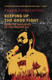 Keeping Up the Good Fight From the Emergency to the Present Day cover image
