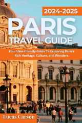 Paris Travel Guide 2024-2025 (Your Essential Travel Guides) cover image