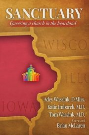 Sanctuary Queering a Church in the Heartland cover image