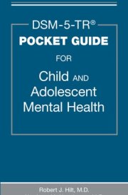 DSM-5-TR® Pocket Guide for Child and Adolescent Mental Health cover image