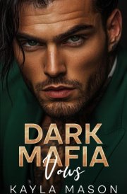 Dark Mafia Vows: An Arranged Marriage Enemies to Lovers Romance cover image