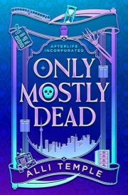 Only Mostly Dead cover image