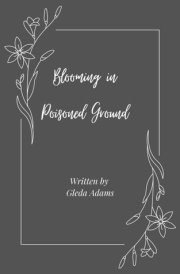 Blooming in Poisoned Ground cover image