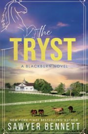 The Tryst: A Blackburn Novel (Bluegrass Empires) cover image