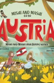 Mishi and Mashi Go to Austria Mishi and Mahsi Visit Austria cover image