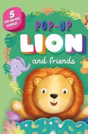 Pop-Up Lion and Friends with 5 Hide-and-Peek Surprises cover image