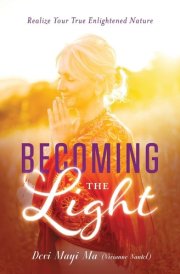 Becoming the Light Realize Your True Enlightened Nature cover image