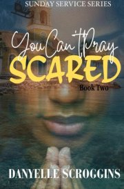 You Can't Pray Scared - Second Chance Christian Romance cover image