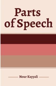 Parts of Speech: English Grammar for ESL Learners: A Guide to Understanding and Using the Parts of Speech in Everyday English cover image