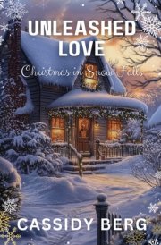 Unleashed Love - Christmas in Snow Falls cover image