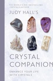 Judy Hall's Crystal Companion Enhance Your Life with Crystals cover image