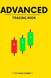ADVANCED TRADING BOOK:Trading strategies: SIMPLE TRADING BOOK cover image