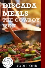 Discada Meals: The Cowboy Wok cover image