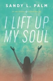 I Lift Up My Soul cover image