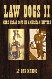 Law Dogs II: More Great Cops in American History cover image