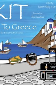 Kit Goes To Greece (A Belongings Adventure) cover image