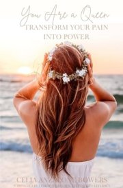 You Are a Queen Transform Your Pain Into Power cover image
