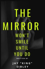 The Mirror Won't Smile Until You Do cover image