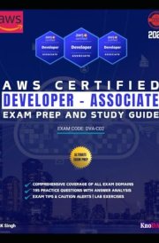 AWS Certified Developer - Associate Exam Prep and Study Guide cover image