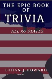 The Epic Book of Trivia: All 50 States (The Epic Books of Trivia) cover image