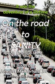 On the Road to Sanity Part 1: Go West cover image