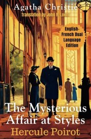 The Mysterious Affair at Styles: English - French Dual Language Edition cover image
