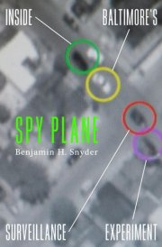 Spy Plane Inside Baltimore's Surveillance Experiment cover image