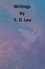 Writings by E. D. Lou cover image