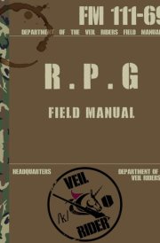 The Veil Rider TTRPG: Field Manual 111-69 (The Veil Riders TTRPG) cover image