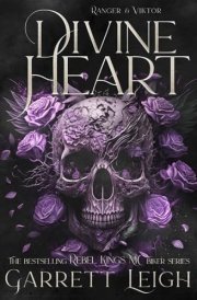 Divine Heart: Alternate Cover (Rebel Kings MC - Special Editions) cover image