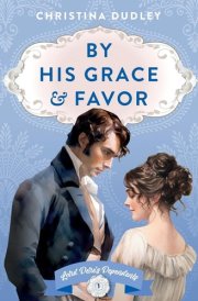 By His Grace and Favor cover image