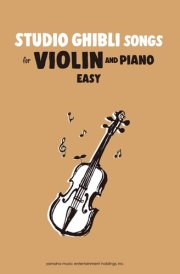 Studio Ghibli Songs Violin and Piano[Easy] cover image
