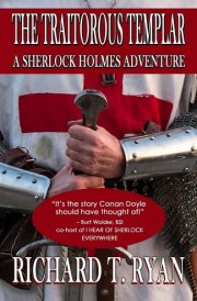 The Traitorous Templar A Sherlock Holmes Adventure cover image
