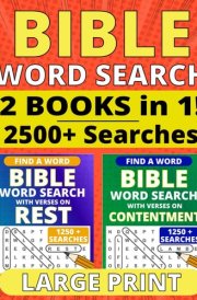 Bible Word Search Large Print: 2 Books in 1 with Verses on Rest and Contentment, 2500+ Searches with One Puzzle Per Page and Full Solutions Included (Bible Word Search Large Print Collections) cover image