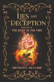Lies and Deception: Book One of The Rose In The Fire cover image