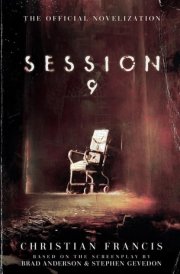 Session 9 The Official Novelization - Mass Market Edition cover image