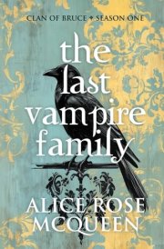 The Last Vampire Family: Clan Of Bruce - Season One cover image