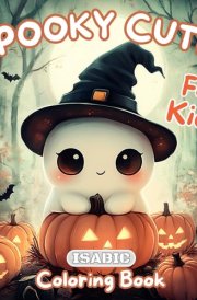 Spooky Cutie Coloring Book: A Fun and Friendly Halloween Coloring Book for Kids! cover image