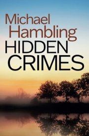 HIDDEN CRIMES a British crime mystery full of twists (Detective Sophie Allen) cover image