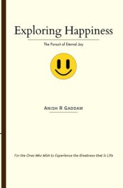 Exploring Happiness The Pursuit of Eternal Joy cover image