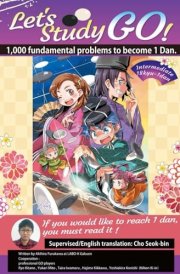 Let's Study GO !: 1,000 fundamental problems to became 1 Dan cover image