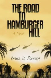 The Road to Hamburger Hill A Novel cover image