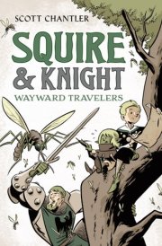 Squire & Knight: Wayward Travelers cover image
