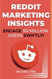 Reddit Marketing Insights - Engage 50 Million Users Swiftly! cover image