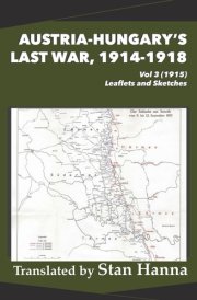 Austria-Hungary's Last War, 1914-1918 Vol 3 (1915) Leaflets and Sketches cover image