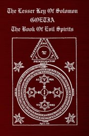 The Lesser Key Of Solomon GOETIA The Book Of Evil Spirits by L.W. de Laurence cover image