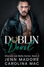 Dublin Devil: A Dark Mafia Romance (Emerald Isle Mafia Series) cover image
